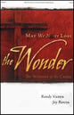 May We Never Lose the Wonder SATB Singer's Edition cover